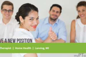 Physical Therapist | Home Health | Lansing, Michigan