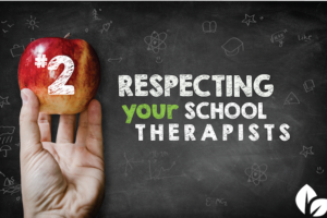 Communicating Respect for School Therapists