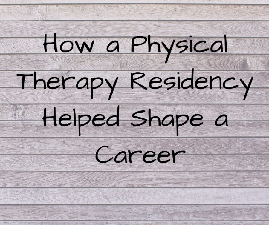 Is a Physical Therapy Residency Program Right for You?