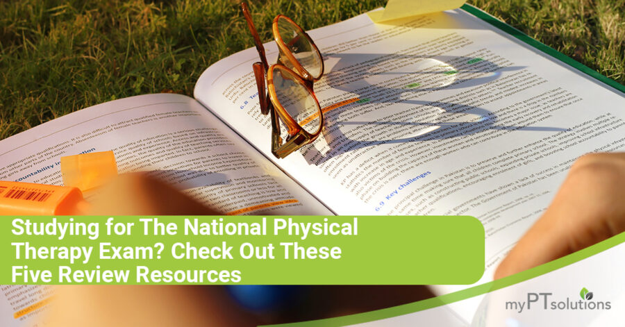 Studying for the National Physical Therapy Exam? Check Out These Five Review Resources