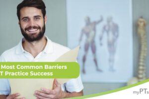 The Most Common Barriers to PT Practice Success