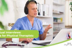 Virtual Interviews: Tips for Physical Therapists