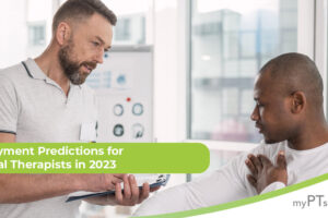 Employment Predictions for Physical Therapists in 2023